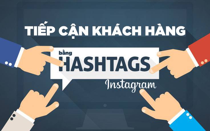 #Hashtag quan trọng như thế nào với quảng cáo Instagram?